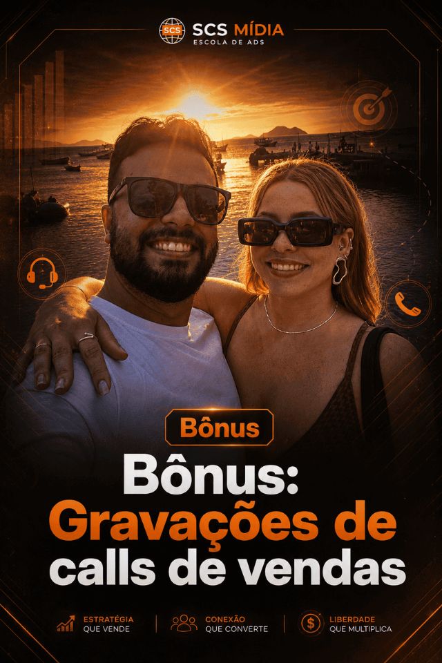 Módulo 8: Bônus: Gravações de calls de vendas